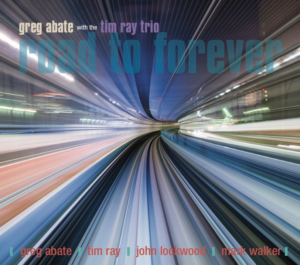 Greg Abate’s “Road to Forever” Now Available on iTunes!