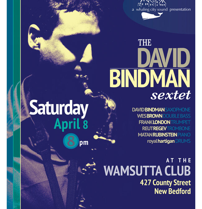 4/8: WCS presents The David Bindman Sextet performance to benefit YWCA Racial Justice programs