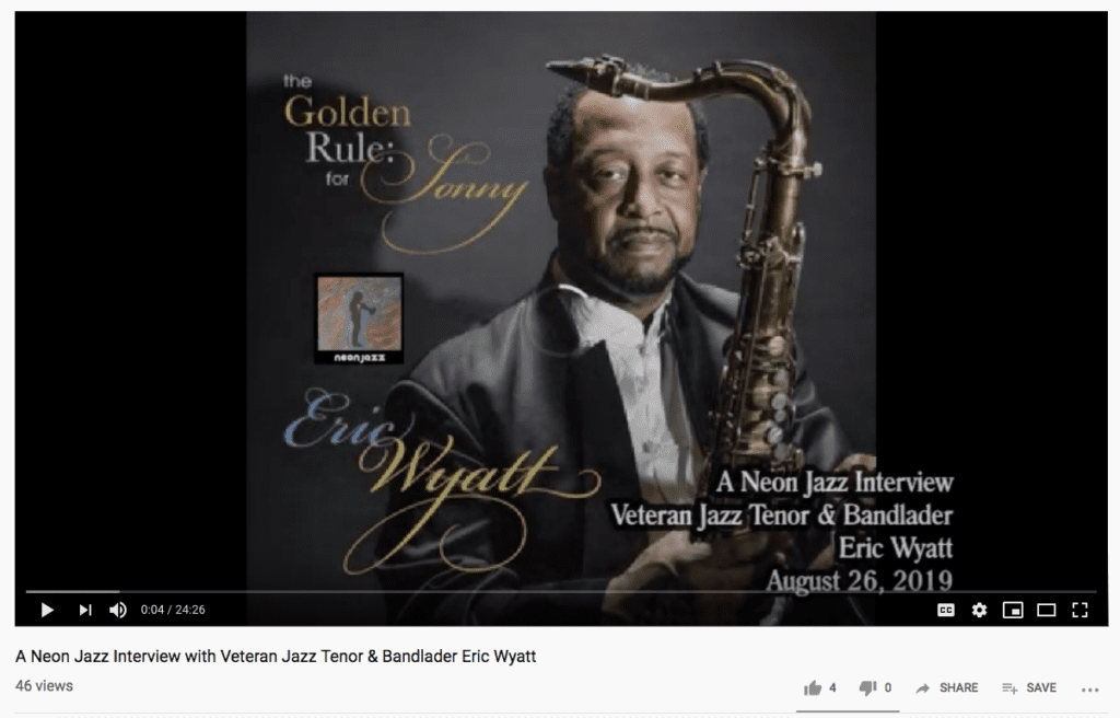 Eric Wyatt interviewed on Neon Jazz, discussing upcoming release “The Golden Rule: For Sonny”