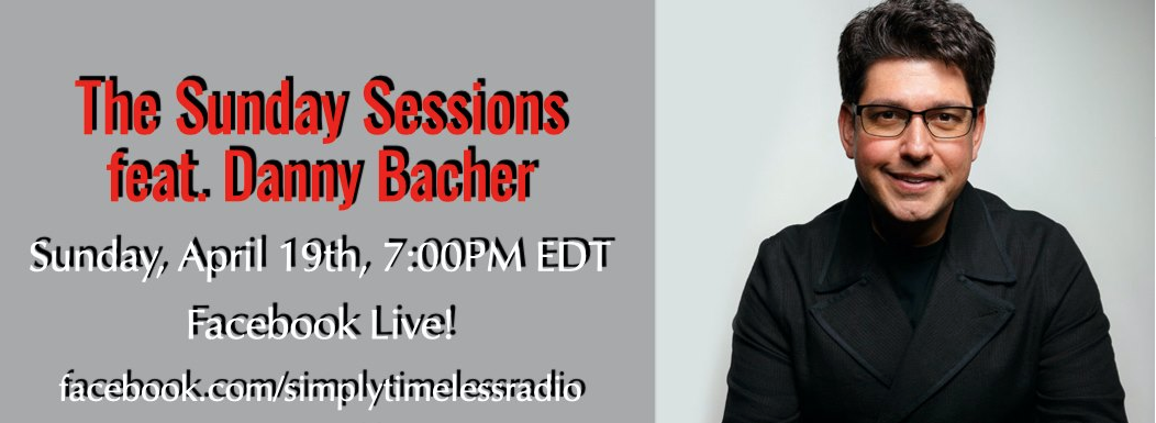 Tune in to The Sunday Sessions feat. Danny Bacher this Sunday (4/19) at 7p on FaceBook!