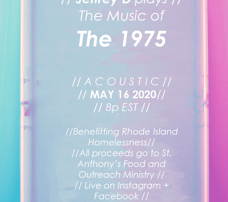 Watch “The Music of The 1975: Benefitting Rhode Island Homelessness” performed by MM Intern Jeffrey DiIorio on May 16!