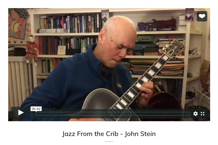 Watch John Stein perform on “Jazz From the Crib” presented by Jazz After Hours