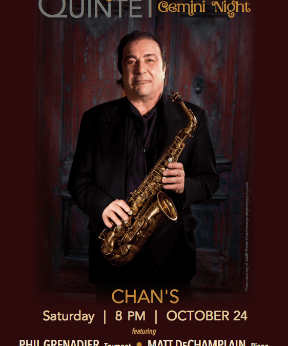 October 24: Greg Abate Quintet at Chan’s in Woonsocket, RI