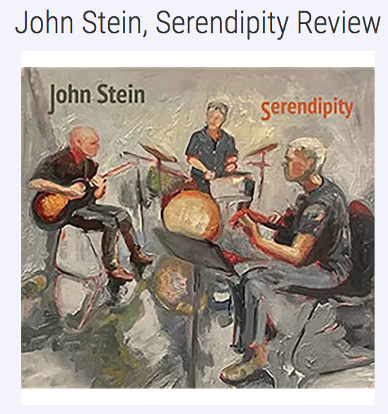John Stein has “tasteful” playing on new release “Serendipity”
