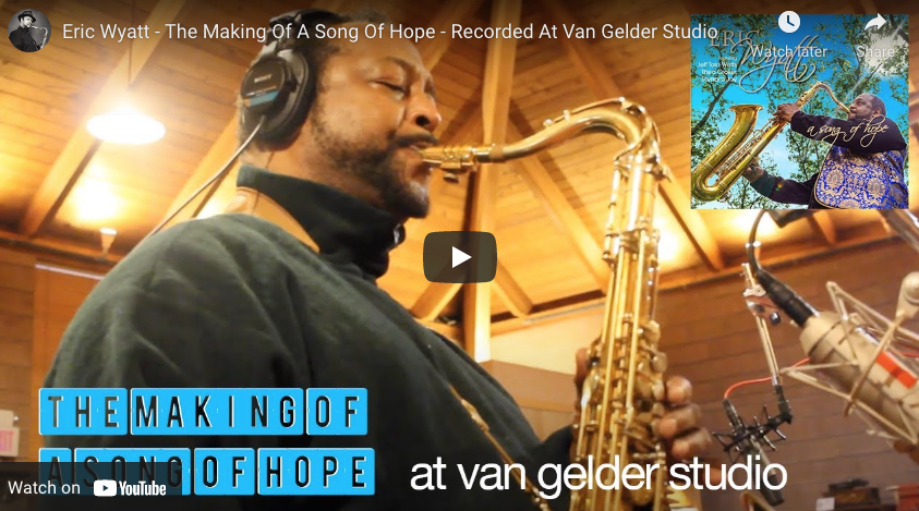Watch: The Making of Eric Wyatt’s upcoming album “A Song of Hope” available Sept. 17
