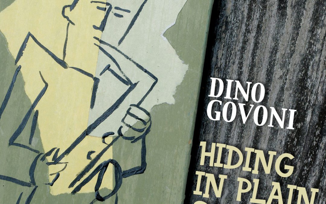 Catch up on the latest reviews of Dino Govoni’s “Hiding In Plain Sight” from Jazz Square, Making A Scene, and Presto Music