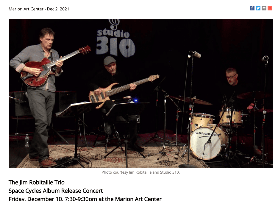 12/10: Jim Robitaille Trio live at Marion Art Center: “Space Cycles” Release Show