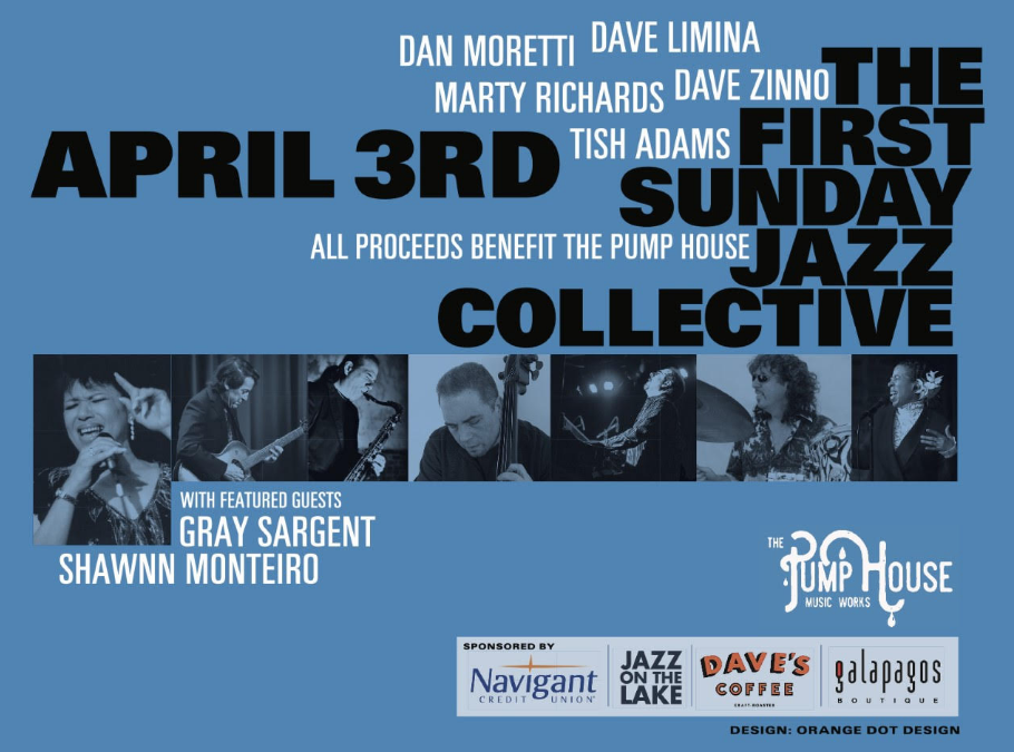 4/3 Jazz performances at Pump House Music Works and 4/24 at The Music Mansion