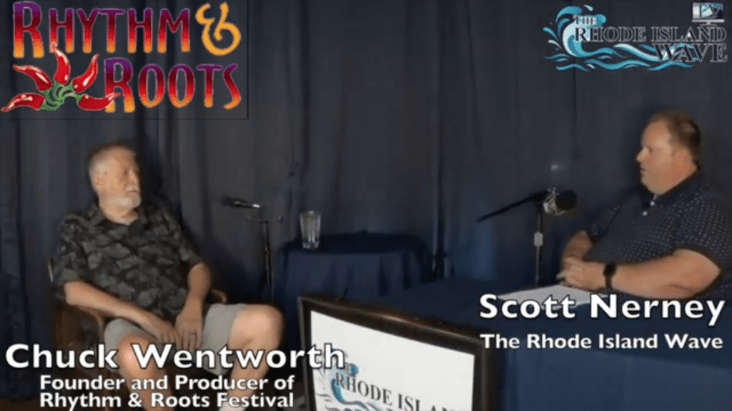 Rhythm & Roots Festival Consultant Chuck Wentworth Interview on Rhode Island Wave