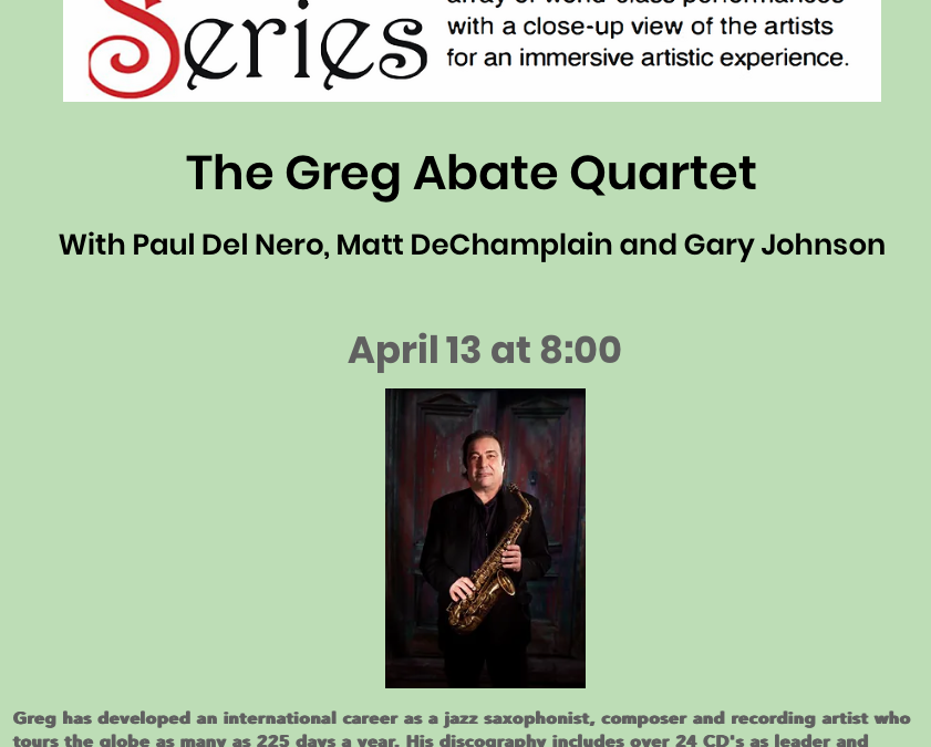 April 13 at 8pm: An Evening With The Greg Abate Quartet at Bristol State House