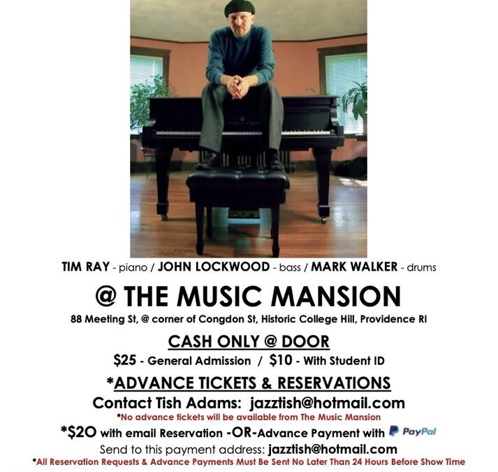 11/24: Tim Ray Trio at the Music Mansion in Providence, RI