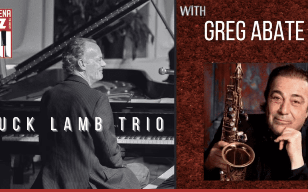 3/10: Greg Abate Live with the Chuck Lamb Trio in NY 🎶🎷