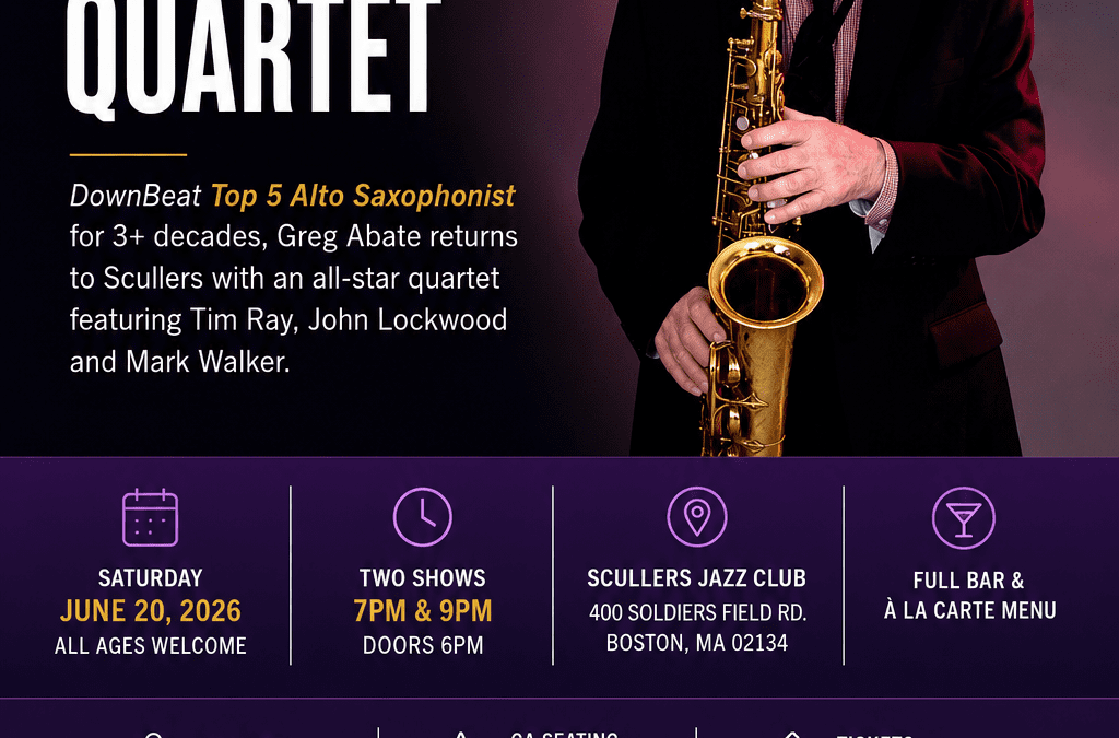 6/20: DownBeat Top 5 Alto Saxophonist Greg Abate Returns to Scullers Jazz Club 🎷