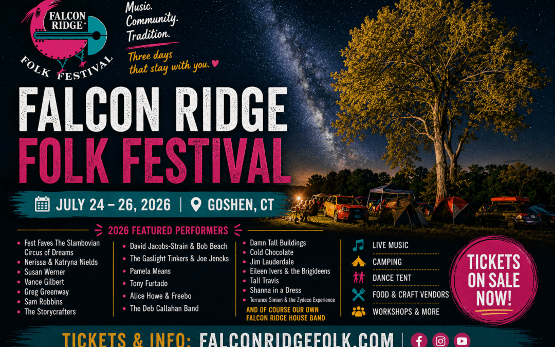Falcon Ridge Folk Festival Returns to Goshen, Connecticut July 24–26, 2026 🎶🪕